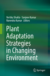 Plant Adaptation Strategies in Changing Environment