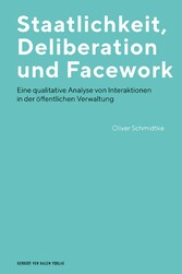 Staatlichkeit, Deliberation und Facework