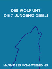 Der Wolf unt die 7 jungeng Geißl1