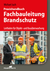 Praxishandbuch Fachbauleitung Brandschutz