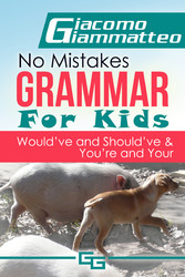 No Mistakes Grammar for Kids, Volume IV