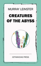 Creatures of the Abyss