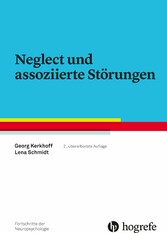 Neglect und assoziierte Störungen