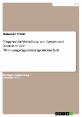 Ungerechte Verteilung von Lasten und Kosten in der Wohnungseigentümergemeinschaft