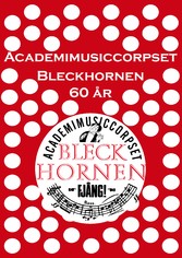 Academimusiccorpset Bleckhornen 60 år