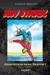 Roy Stark Band 1 von 2: Abenteurer ohne Nerven I