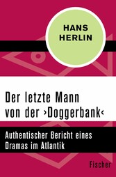 Der letzte Mann von der ?Doggerbank?