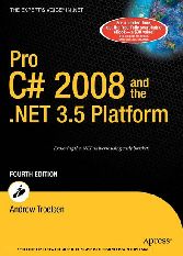 Pro C# 2008 and the .NET 3.5 Platform