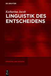 Linguistik des Entscheidens