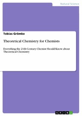 Theoretical Chemistry for Chemists