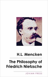 The Philosophy of Friedrich Nietzsche