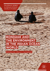 Bondage and the Environment in the Indian Ocean World