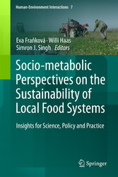 Socio-Metabolic Perspectives on the Sustainability of  Local Food Systems