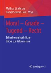 Moral - Gnade - Tugend - Recht