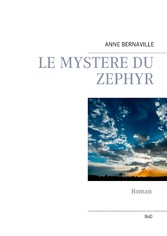 Le mystère du zéphyr