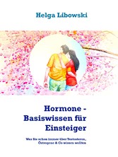 Hormone - Basiswissen für Einsteiger