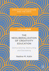 The Neoliberalization of Creativity Education