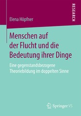 Menschen auf der Flucht und die Bedeutung ihrer Dinge