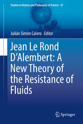 Jean Le Rond D'Alembert: A New Theory of the Resistance of Fluids