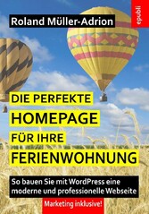 Die perfekte Homepage für Ihre Ferienwohnung