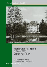 Franz Graf von Spreti (1914-1990) 'Mein Kapfing'