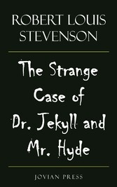 The Strange Case of Dr. Jekyll and Mr. Hyde