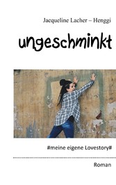 Ungeschminkt