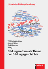 Bildungsreform als Thema der Bildungsgeschichte