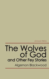 The Wolves of God and Other Fey Stories