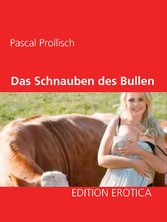 Das Schnauben des Bullen