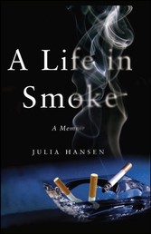 Life in Smoke