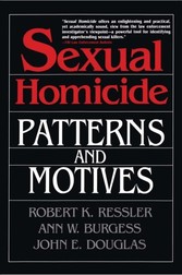 Sexual Homicide: Patterns and Motives- Paperback