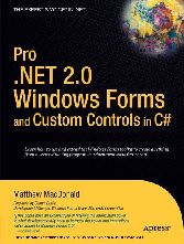 Pro .NET 2.0 Windows Forms and Custom Controls in C#