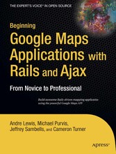 Beginning Google Maps Applications with Rails and Ajax