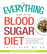 Everything Guide To The Blood Sugar Diet