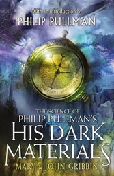 Science of Philip Pullman's His Dark Materials