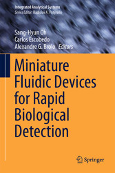 Miniature Fluidic Devices for Rapid Biological Detection