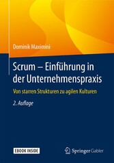 Scrum - Einführung in der Unternehmenspraxis