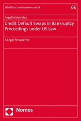 Credit Default Swaps in Bankruptcy Proceedings under US Law