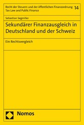 Sekundärer Finanzausgleich in Deutschland und der Schweiz