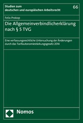 Die Allgemeinverbindlicherklärung nach § 5 TVG