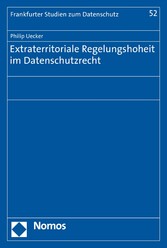 Extraterritoriale Regelungshoheit im Datenschutzrecht