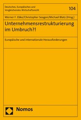 Unternehmensrestrukturierung im Umbruch?!