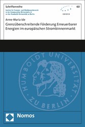 Grenzüberschreitende Förderung erneuerbarer Energien im europäischen Strombinnenmarkt