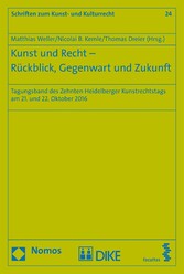 Kunst und Recht - Rückblick, Gegenwart und Zukunft