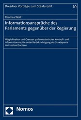 Informationsansprüche des Parlaments gegenüber der Regierung