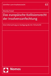 Das europäische Kollisionsrecht der Insolvenzanfechtung