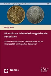 Föderalismus in historisch vergleichender Perspektive