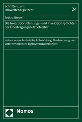 Die Investitionsplanungs- und Investitionspflichten der Übertragungsnetzbetreiber