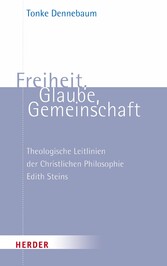 Freiheit, Glaube, Gemeinschaft